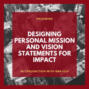 Designing Personal Mission and Vision Statements for impact