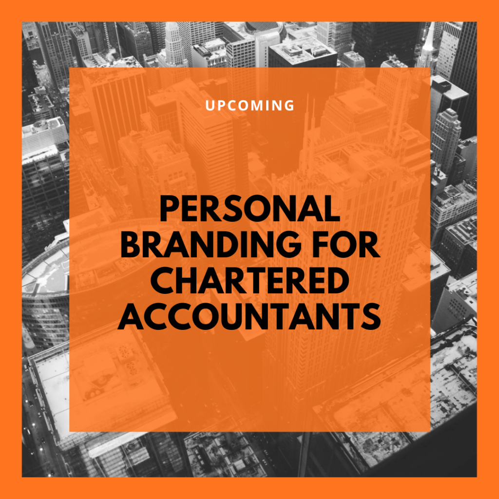 Personal Branding for chartered Accountants: Building influence, credibility and career growth.